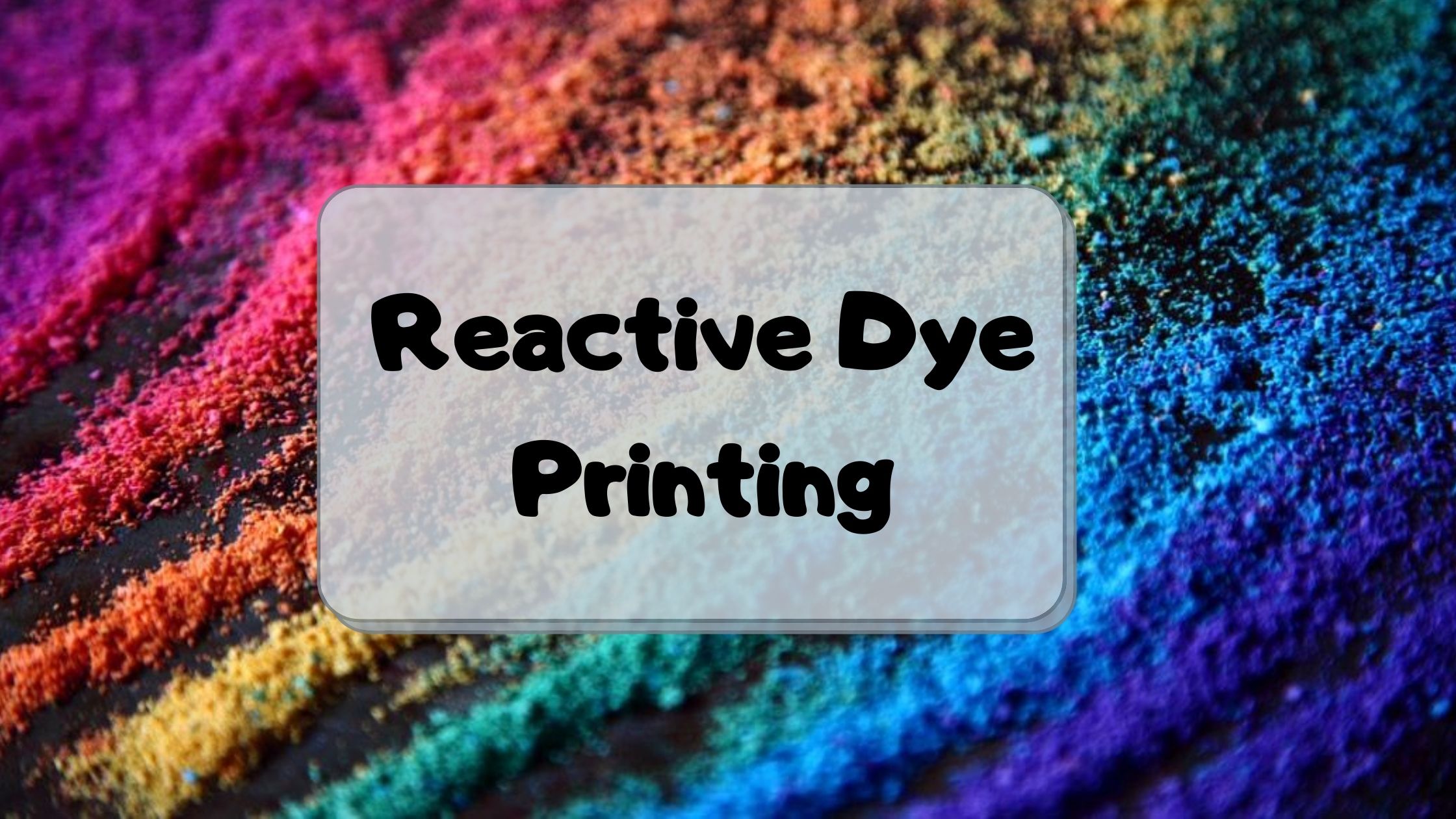 Reactive Dye Printing