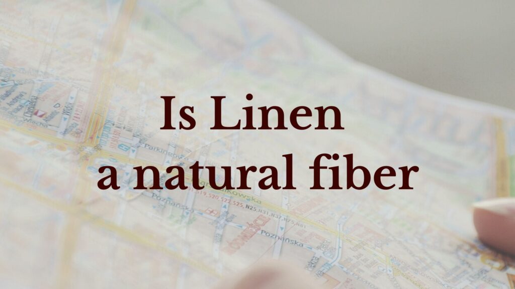 Is Linen a natural fiber